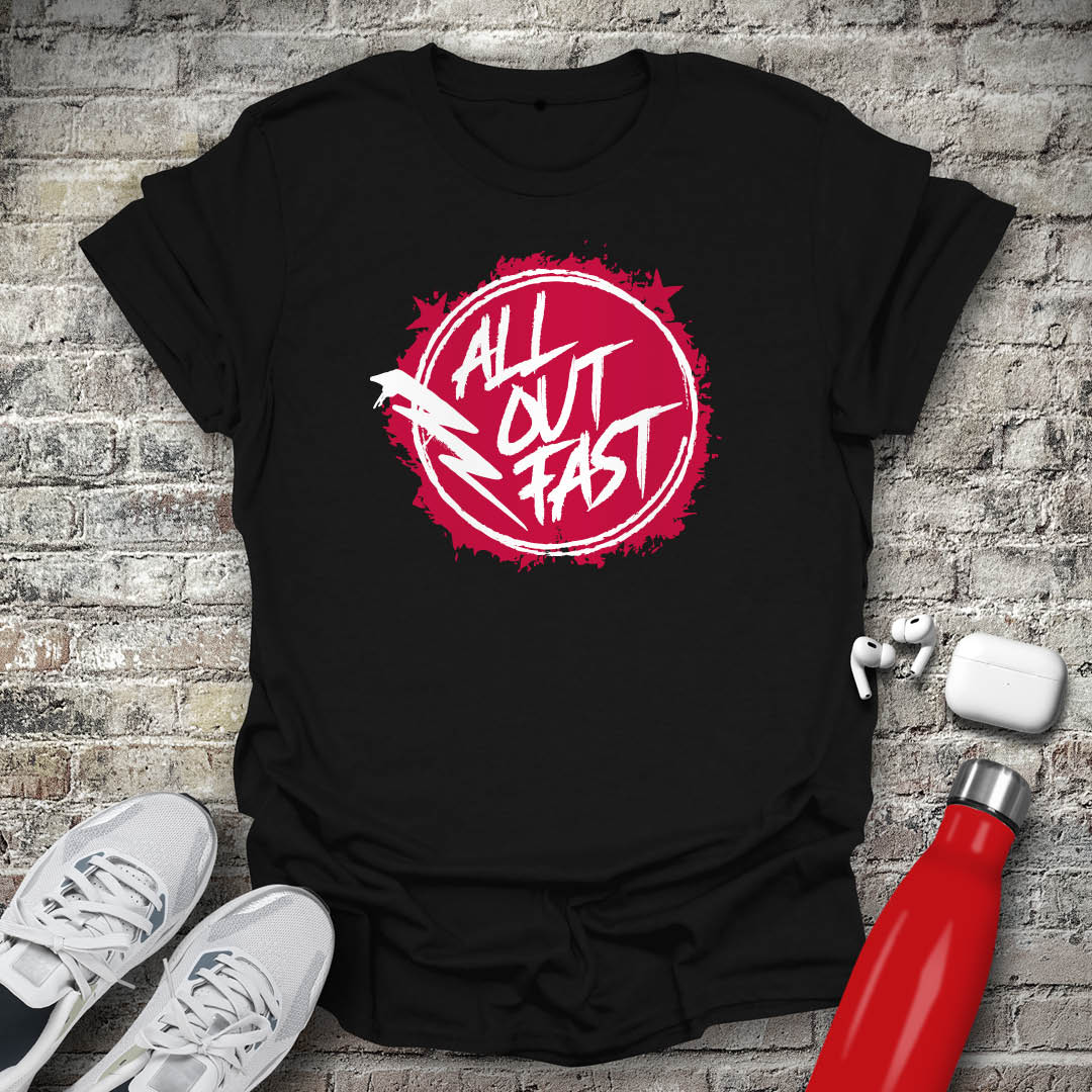 All Out Fast T-shirt