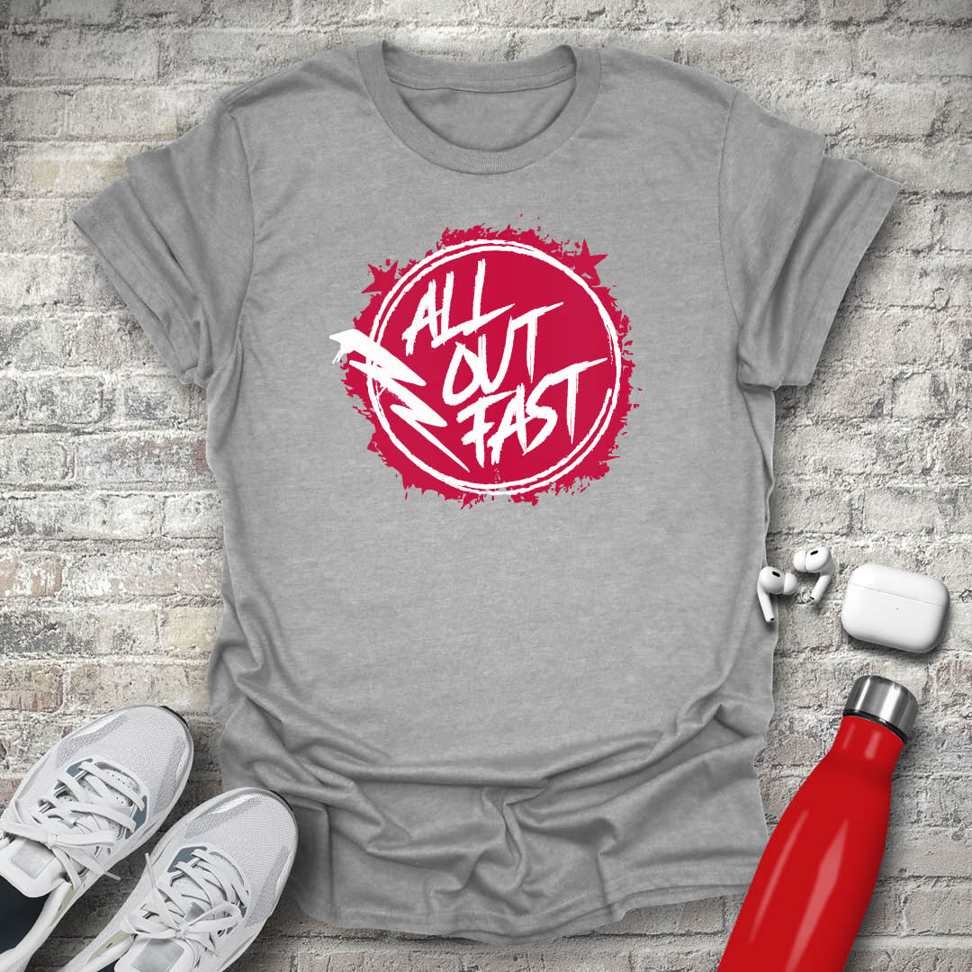 All Out Fast T-shirt