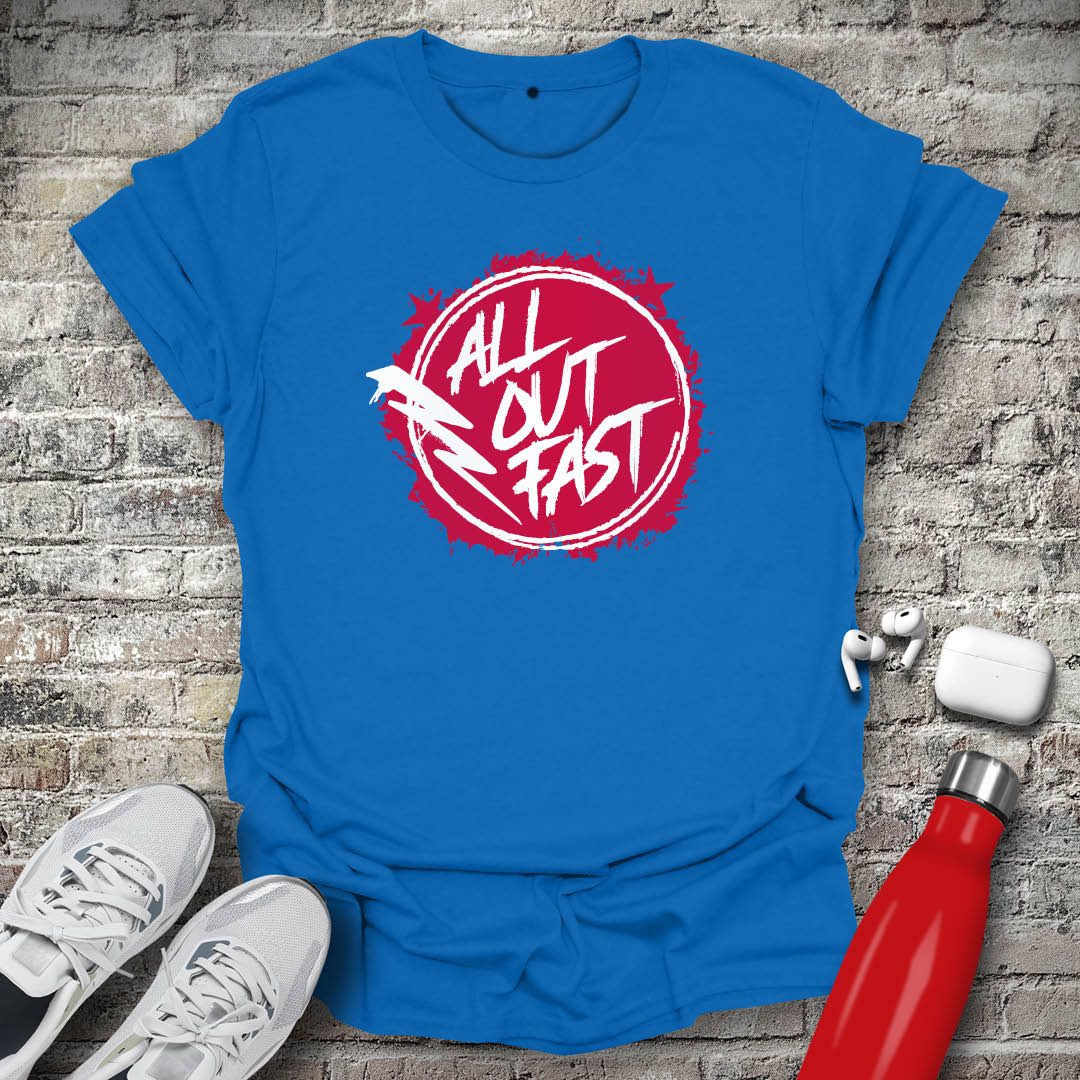 All Out Fast T-shirt
