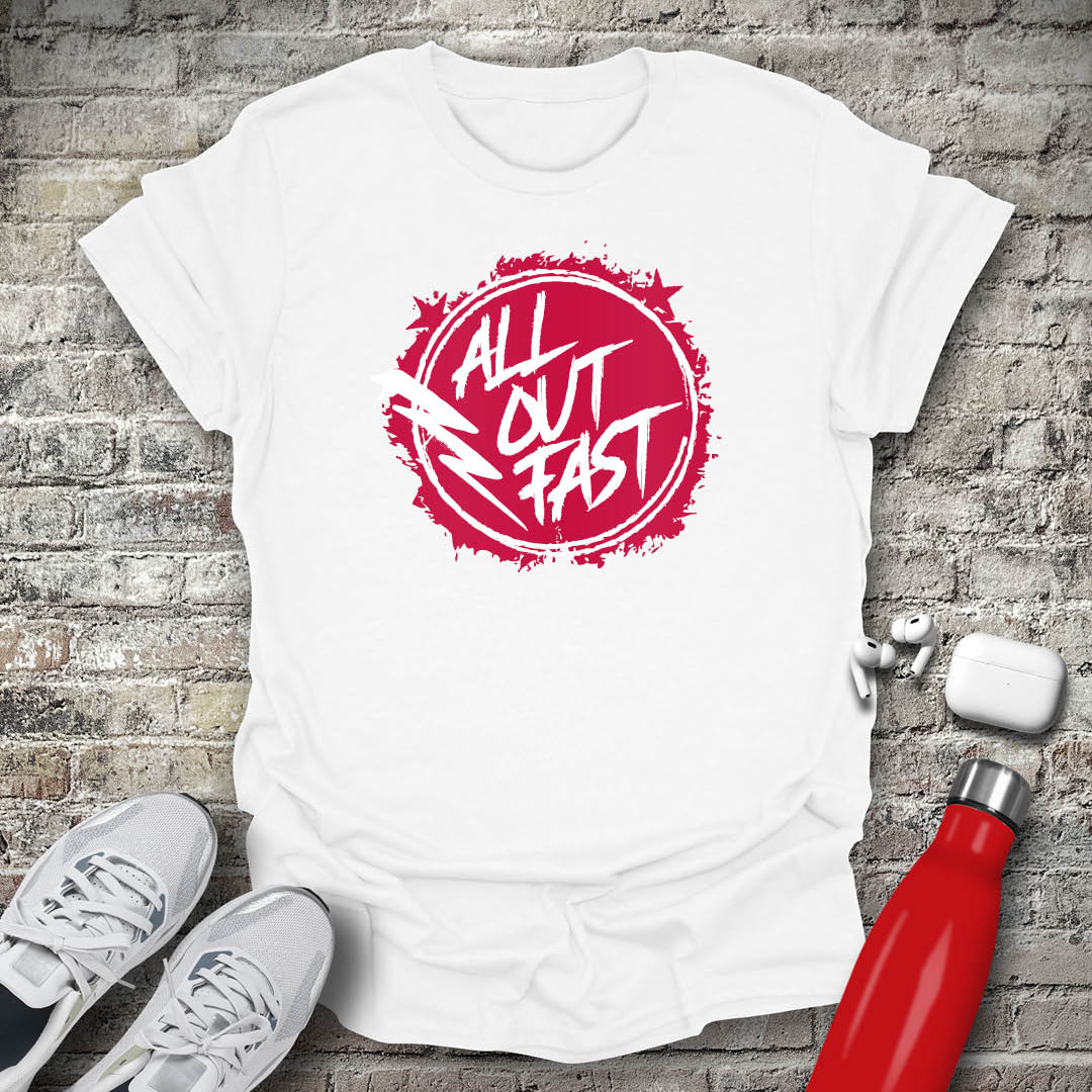 All Out Fast T-shirt