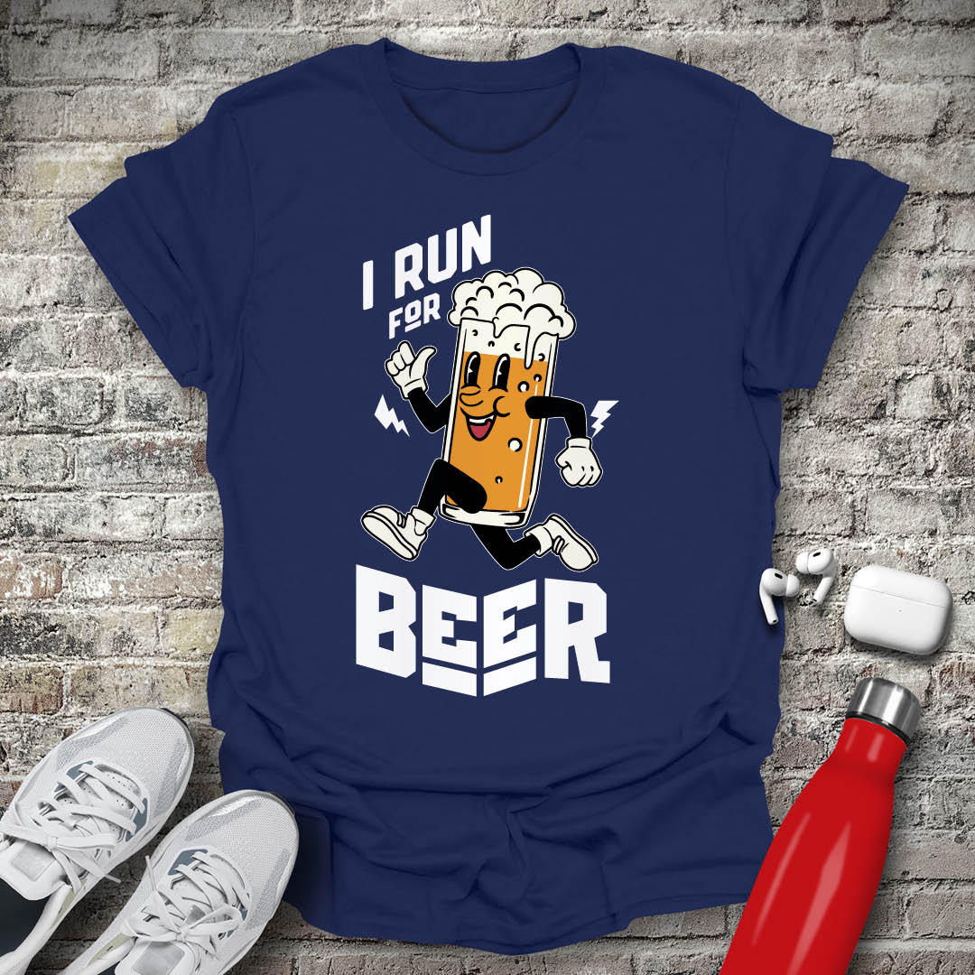 I Run For Beer T-shirt