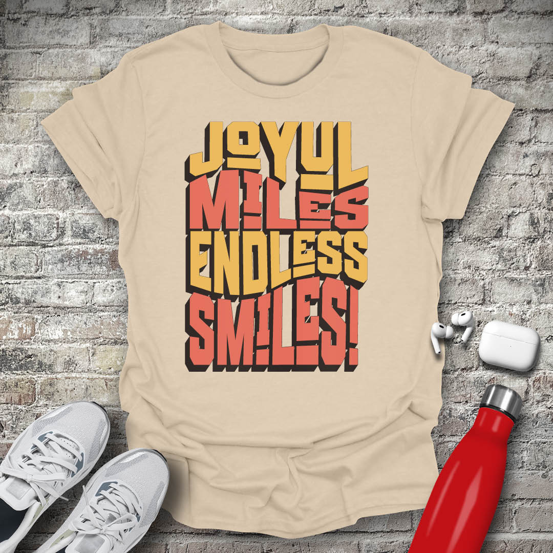 Joyful Miles Endless Smiles T-shirt
