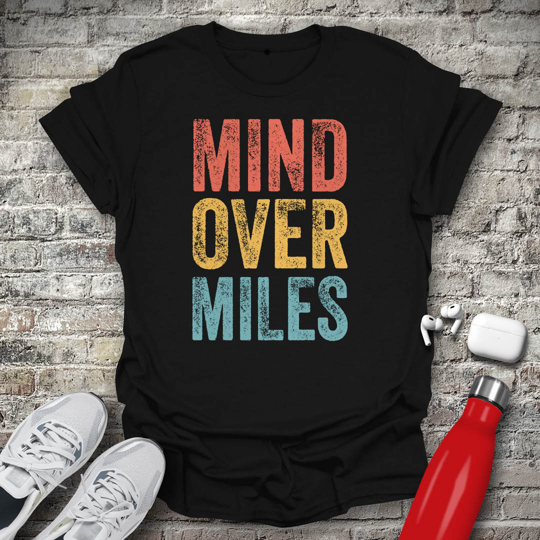 Mind Over Miles T-shirt