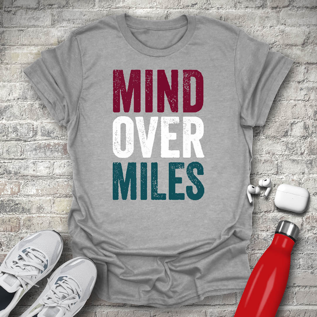 Mind Over Miles T-shirt