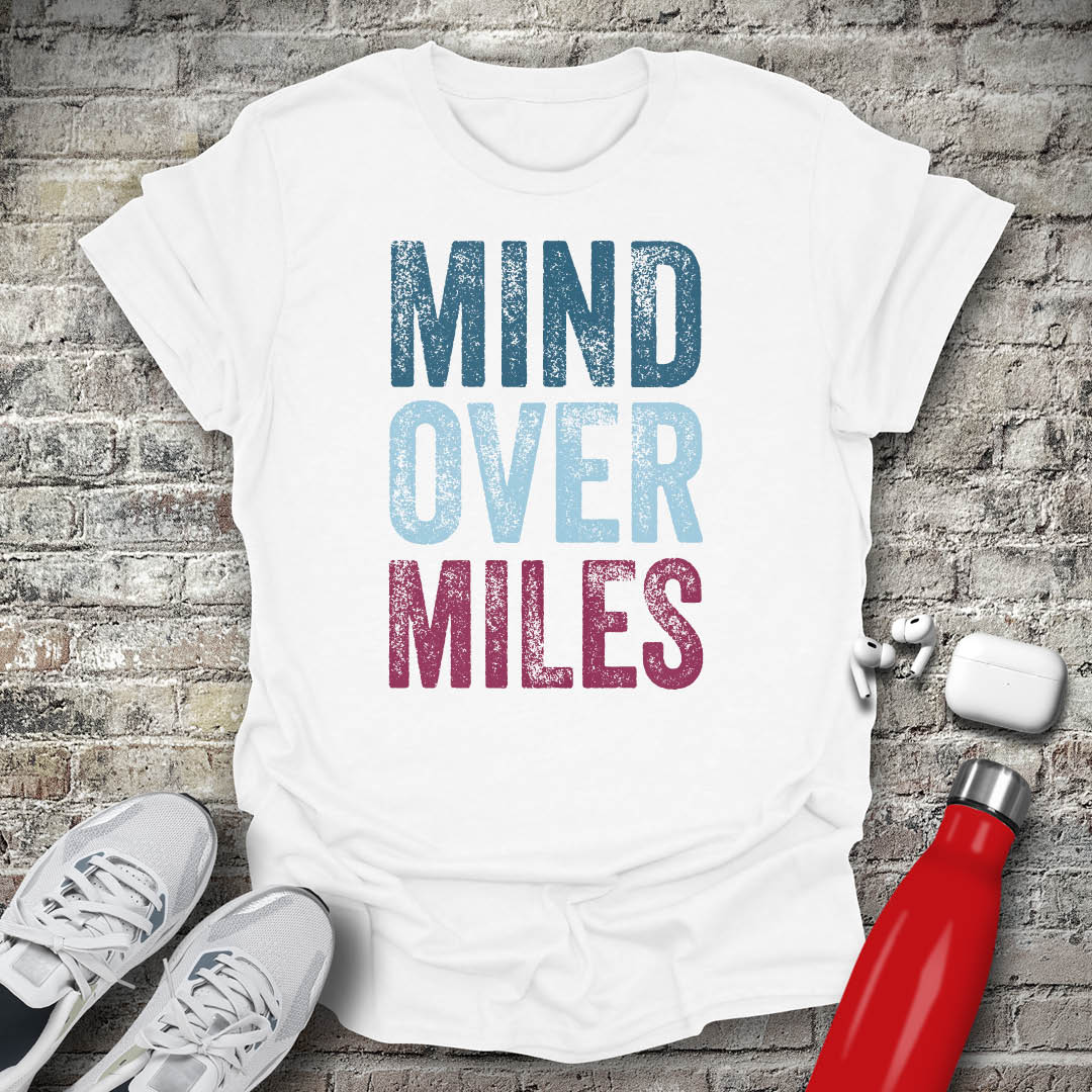 Mind Over Miles T-shirt