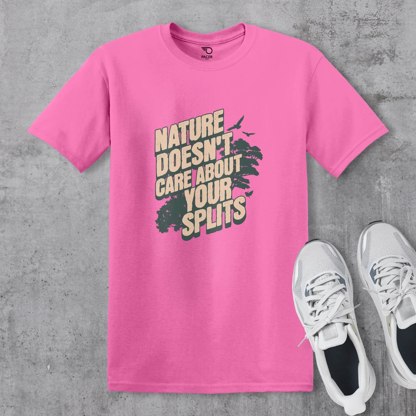 Nature Doesn’t Care About Your Splits T-shirt