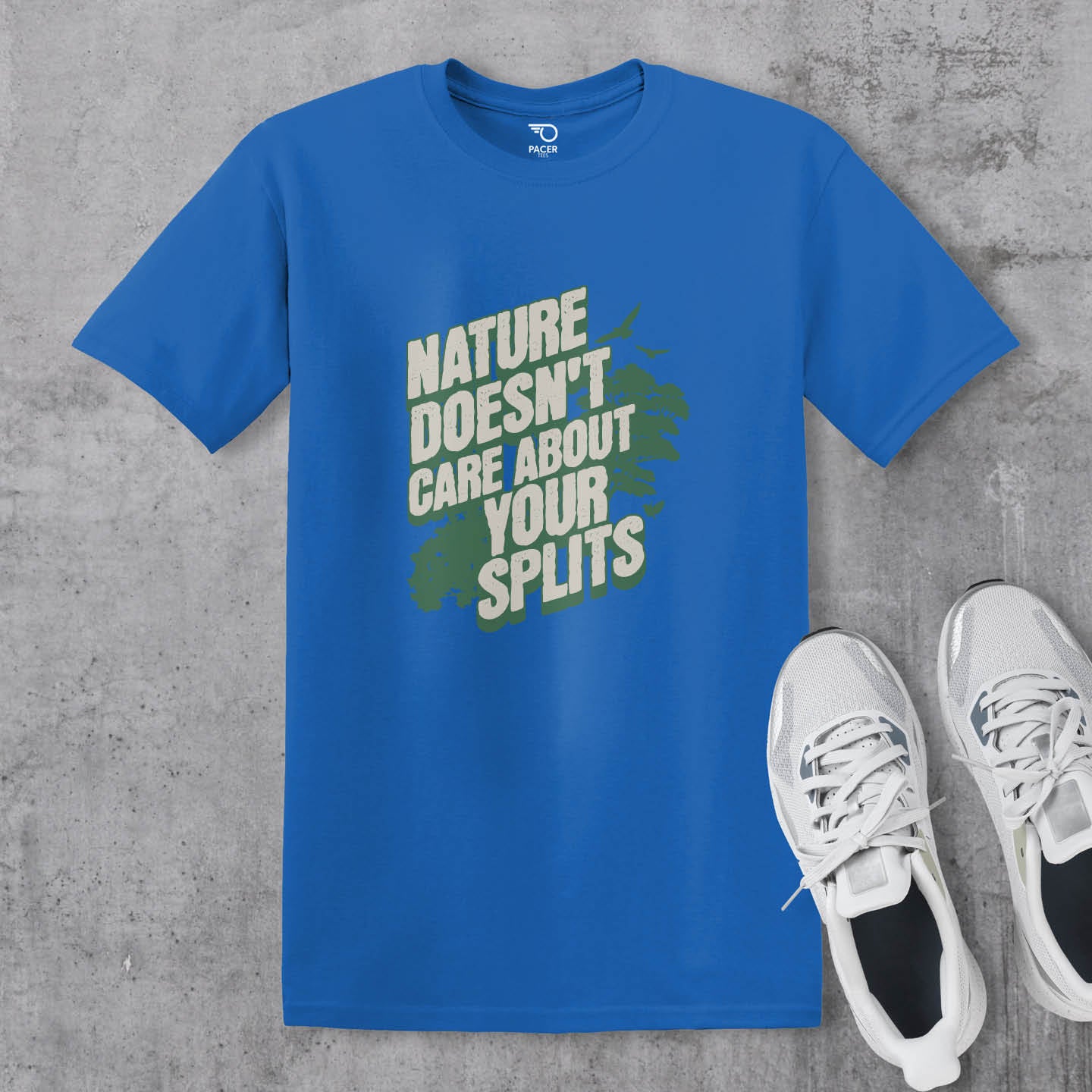 Nature Doesn’t Care About Your Splits T-shirt