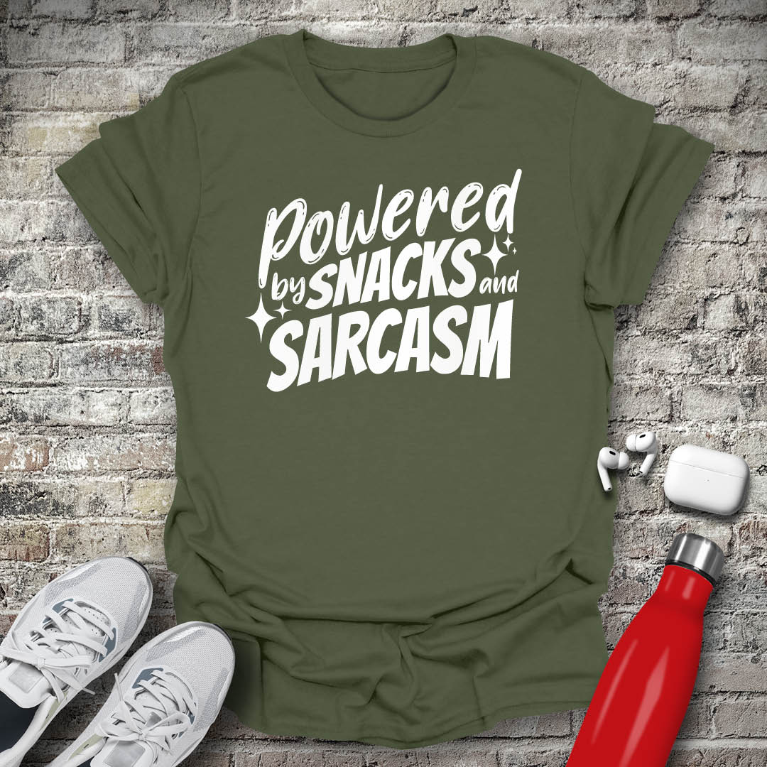 Powered By Snacks and Sarcasm T-shirt