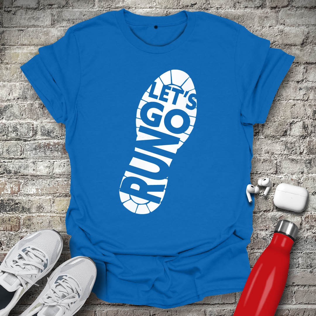 Lets Go Run T-shirt