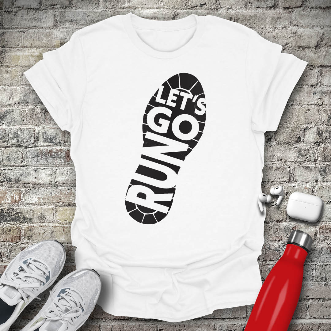 Lets Go Run T-shirt