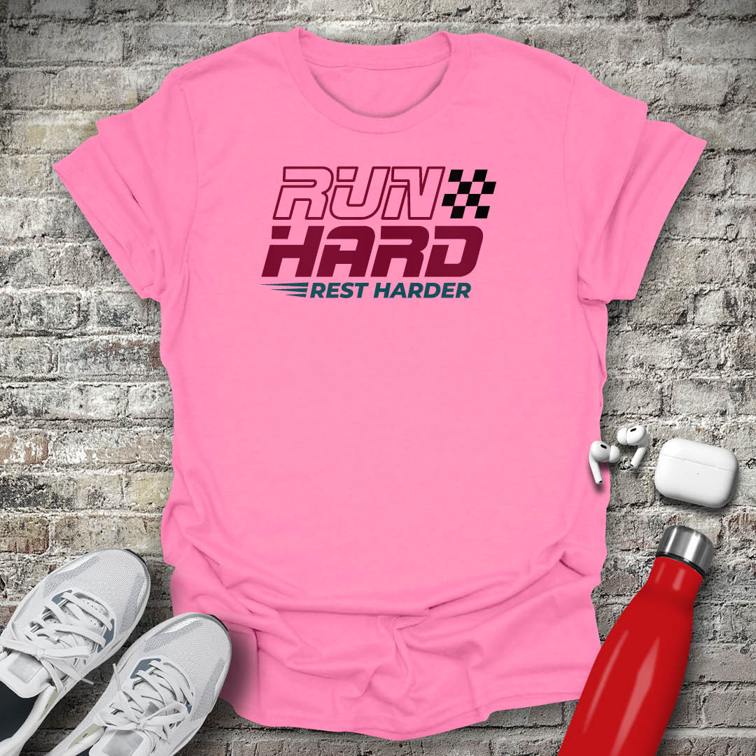 Run Hard Rest Harder T-shirt