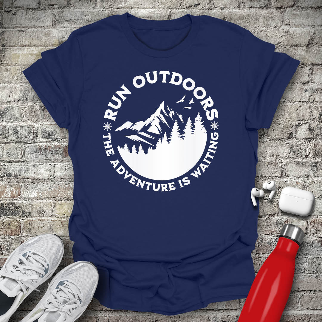 Run Outdoors The Adventure Is Waiting T-shirt