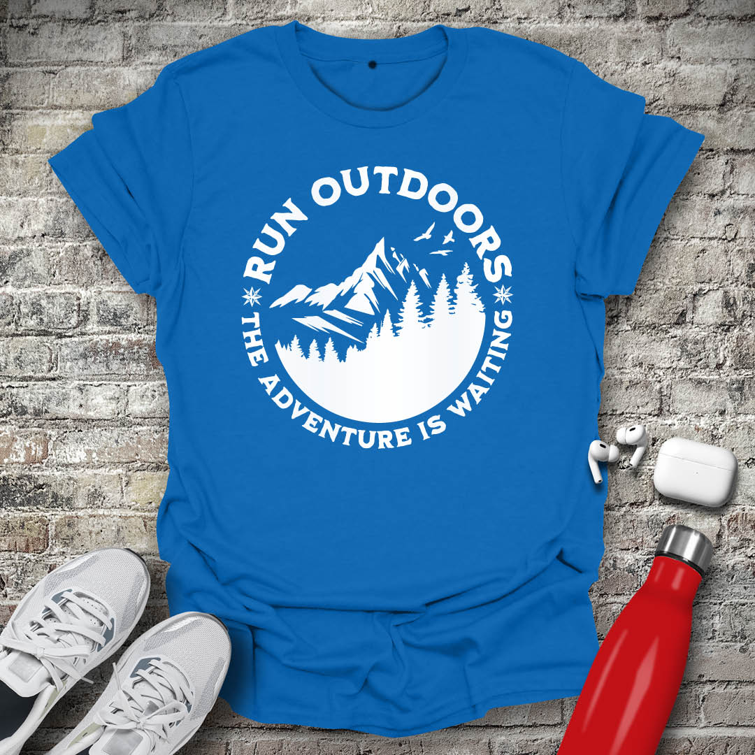 Run Outdoors The Adventure Is Waiting T-shirt