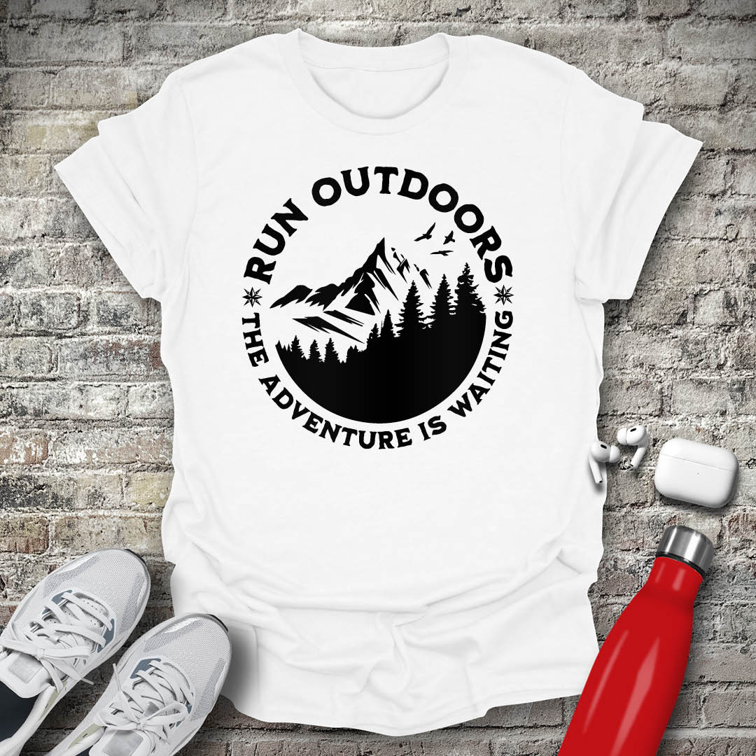 Run Outdoors The Adventure Is Waiting T-shirt