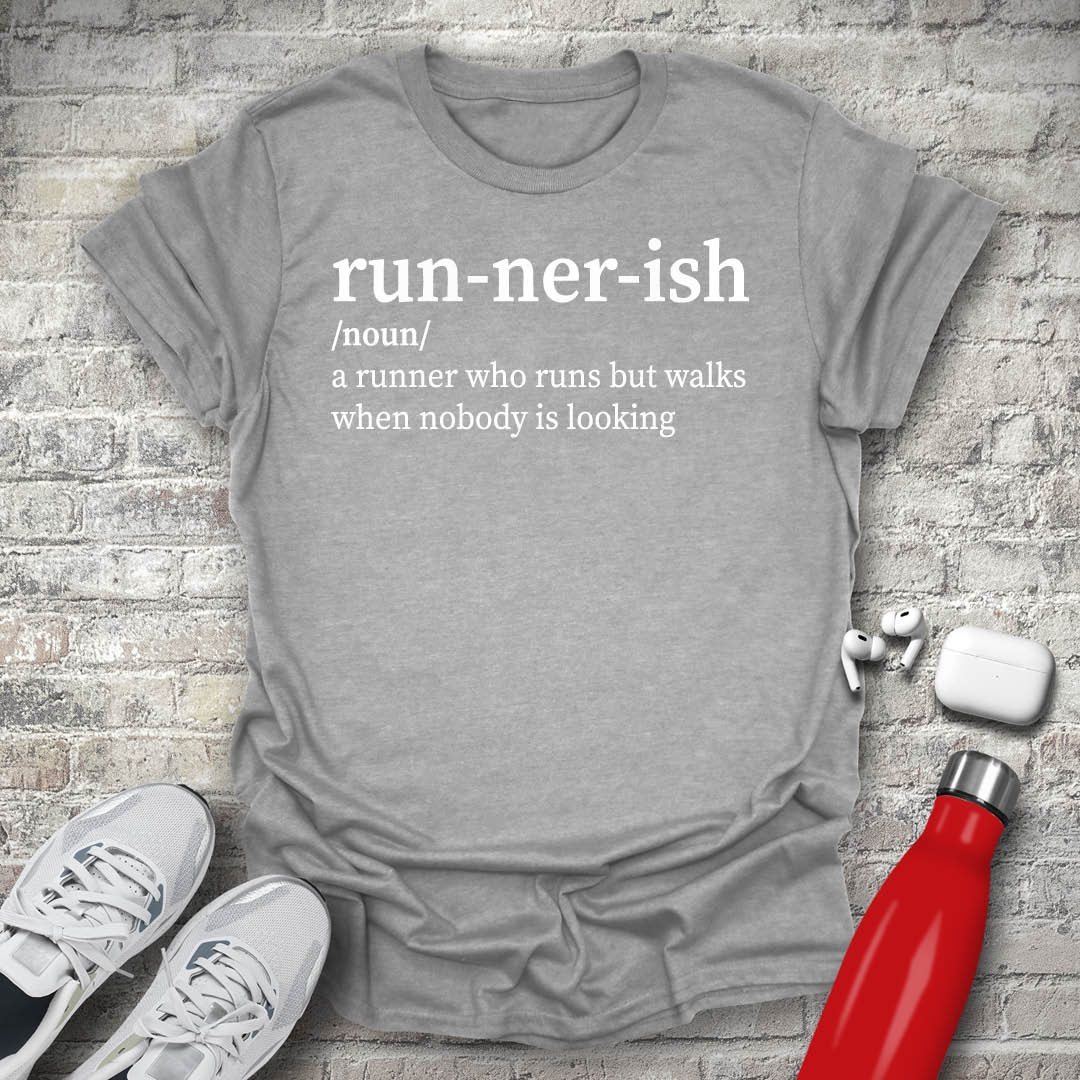 Runnerish Noun T-shirt