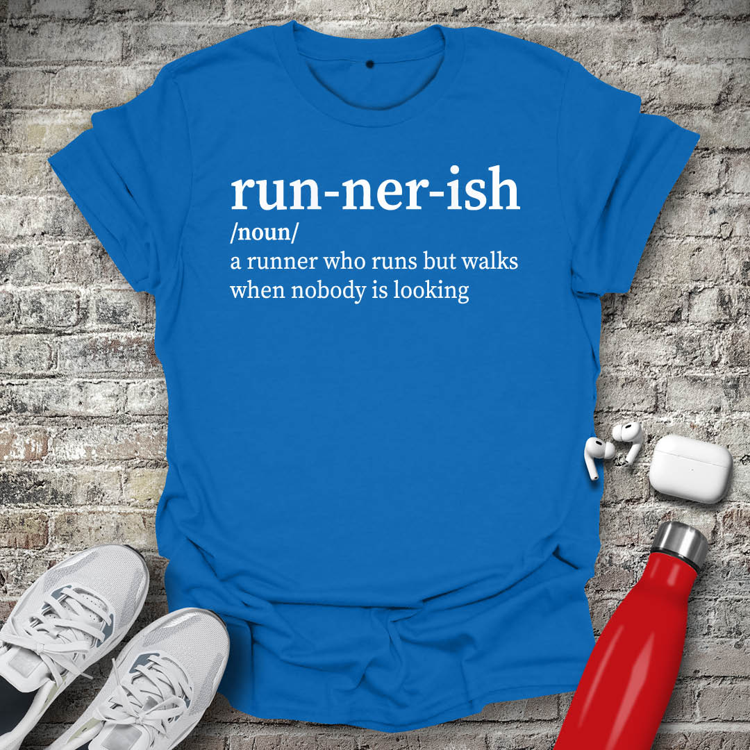 Runnerish Noun T-shirt