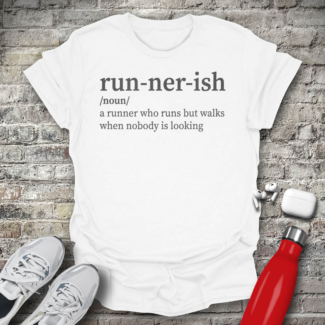 Runnerish Noun T-shirt