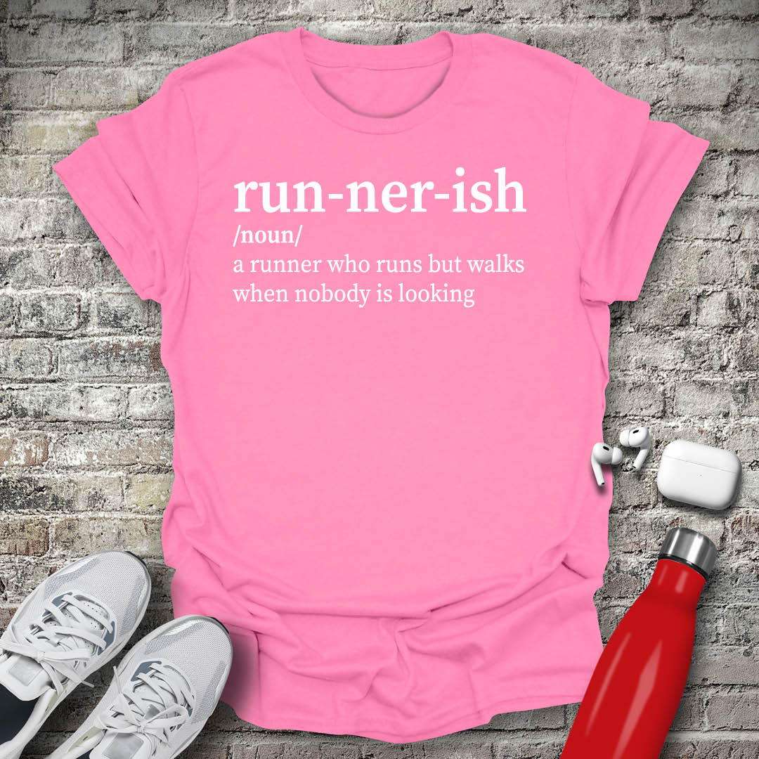 Runnerish Noun T-shirt