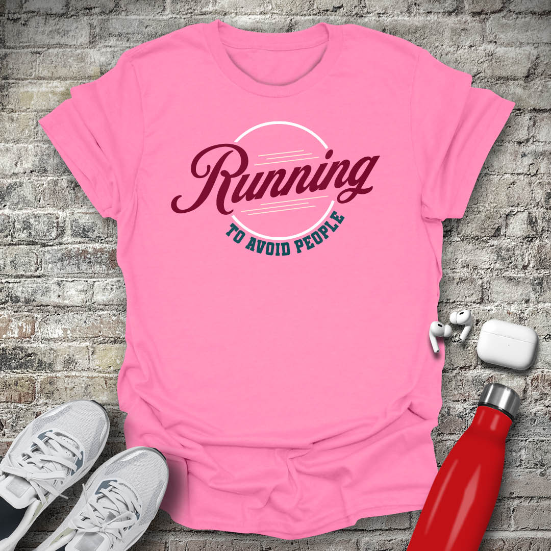 Running to Avoid People T-shirt