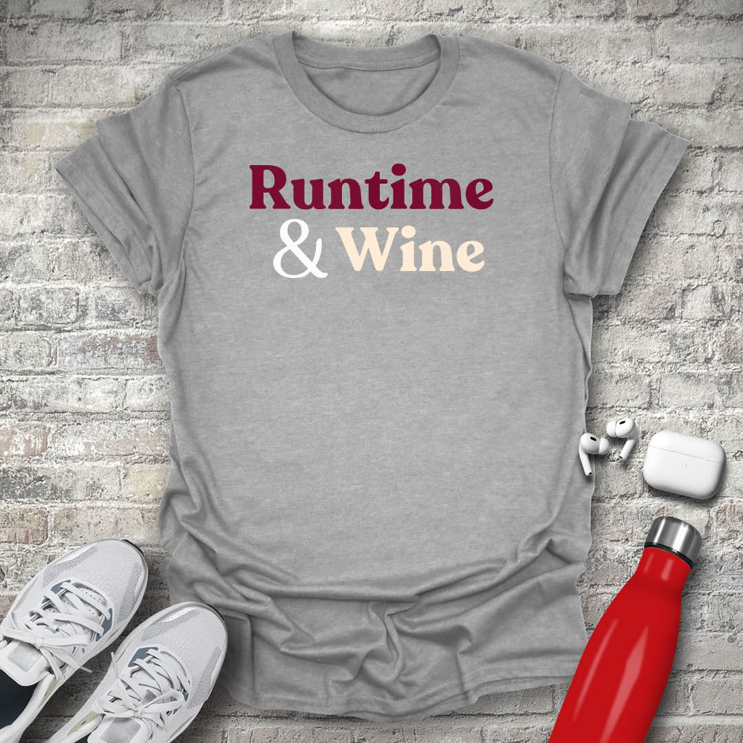 Runtime And Wine T-shirt