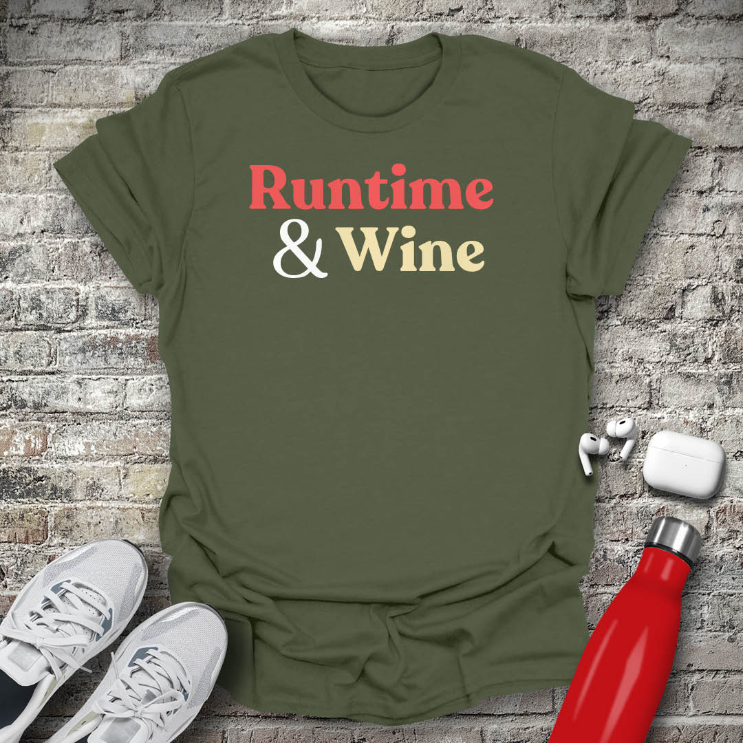 Runtime And Wine T-shirt