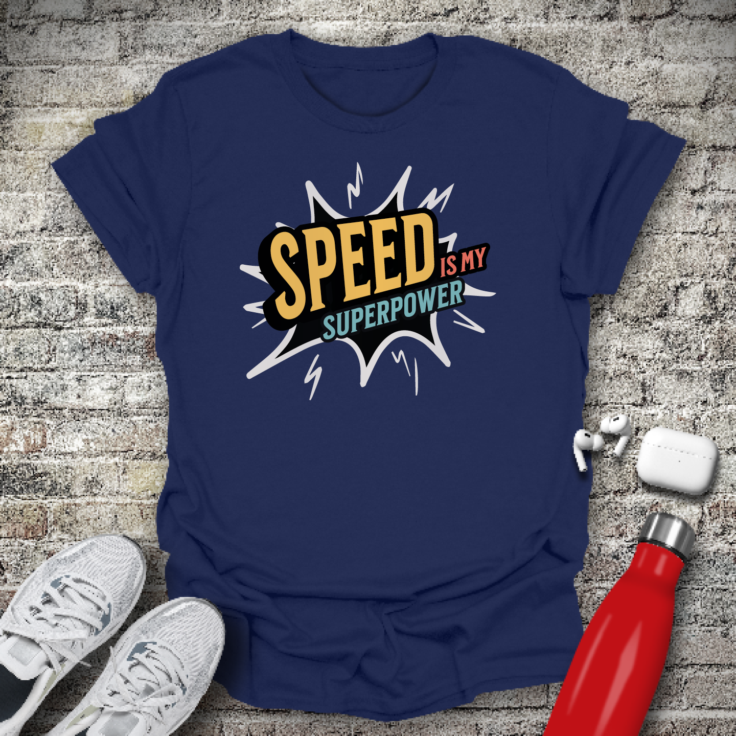 Speed Is My Superpower T-shirt