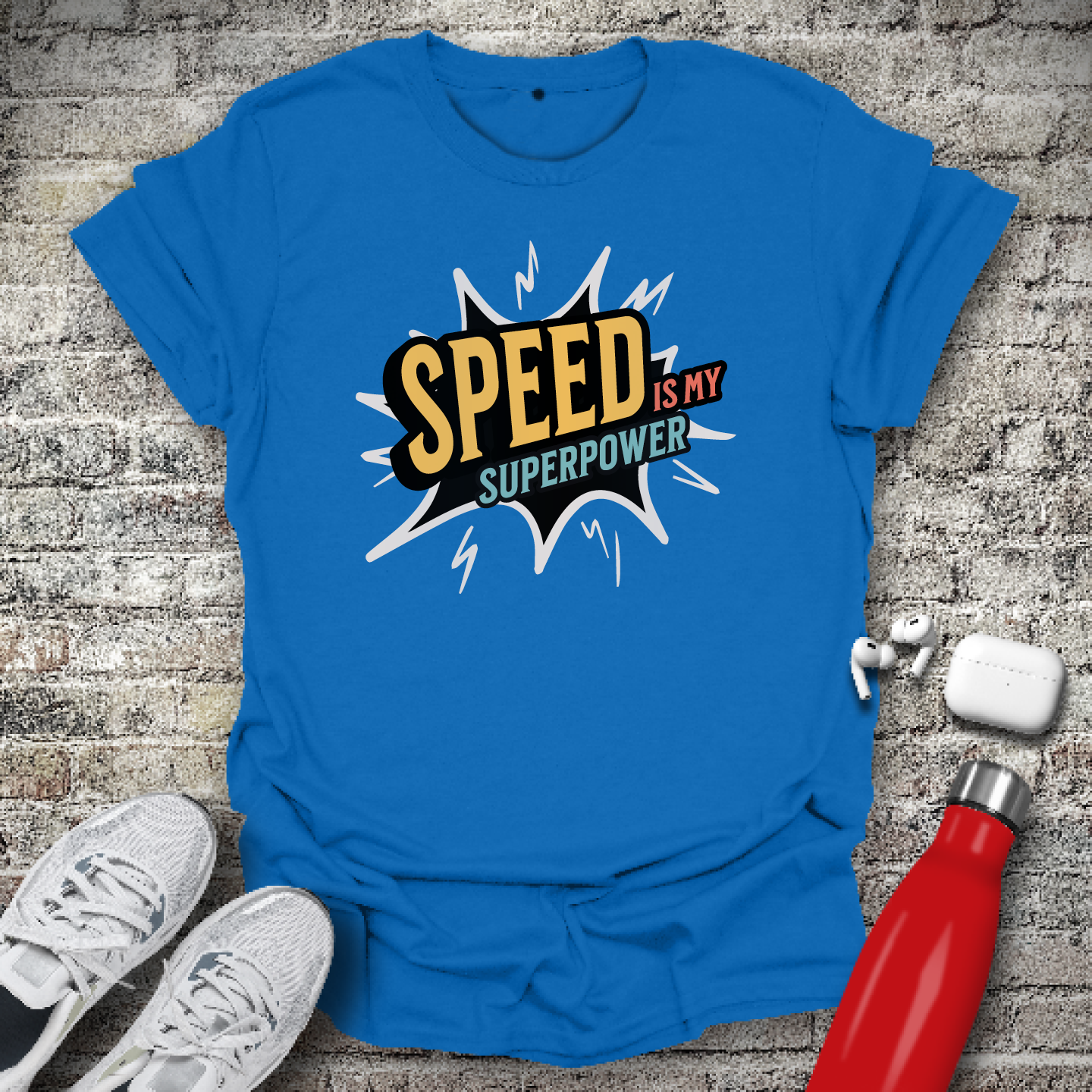 Speed Is My Superpower T-shirt