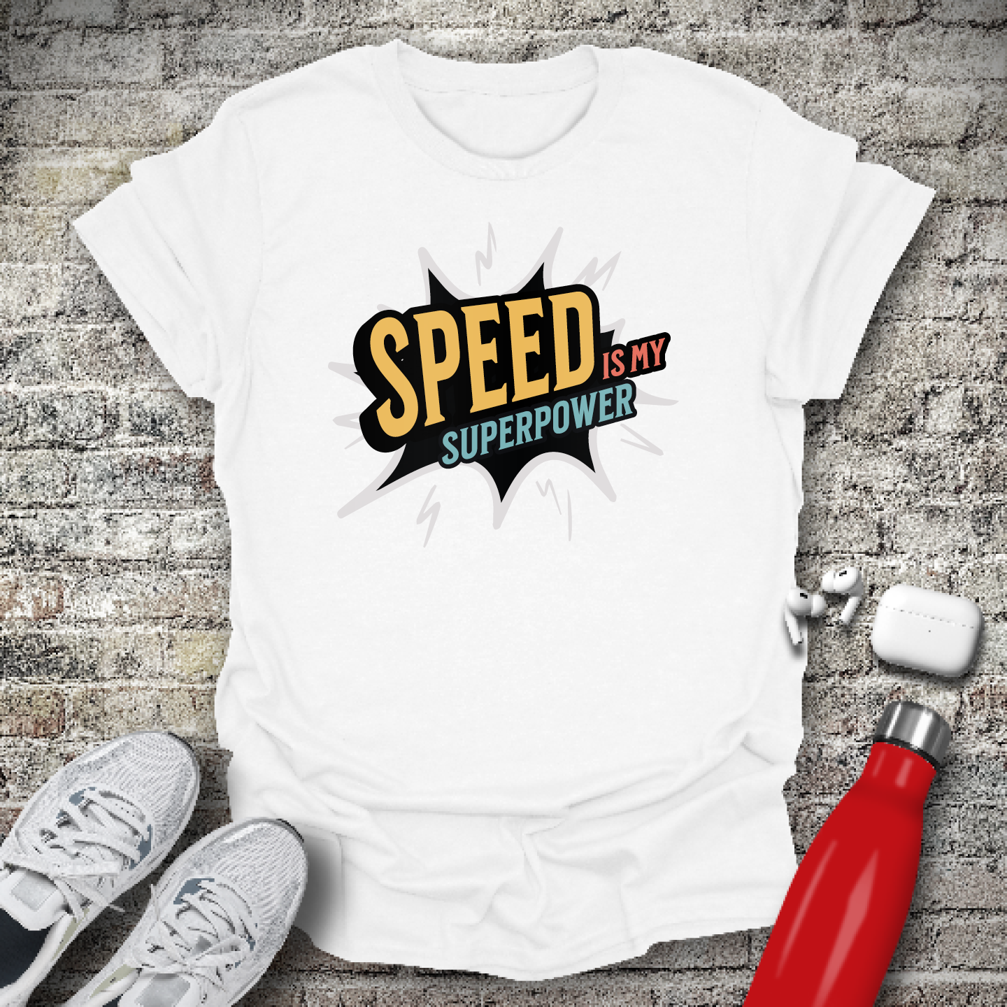 Speed Is My Superpower T-shirt