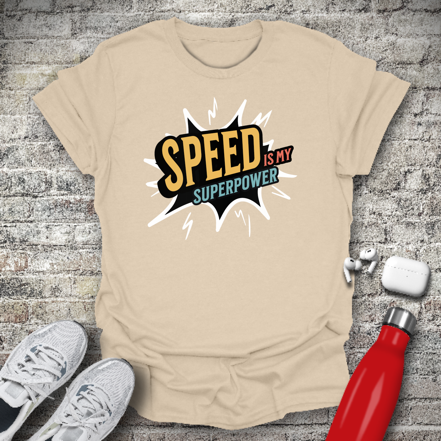 Speed Is My Superpower T-shirt