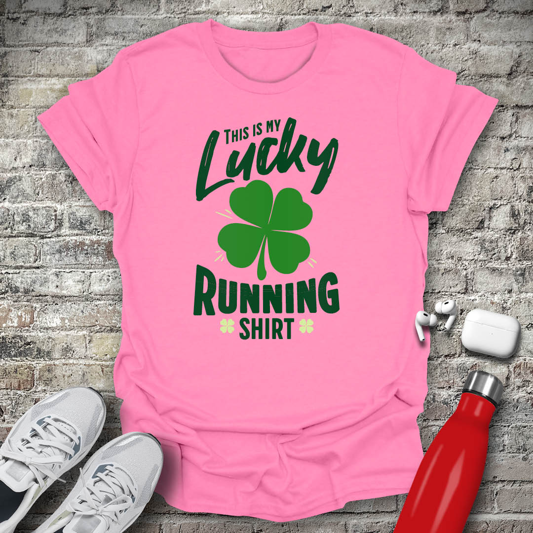 This Is My Lucky Running Shirt T-shirt