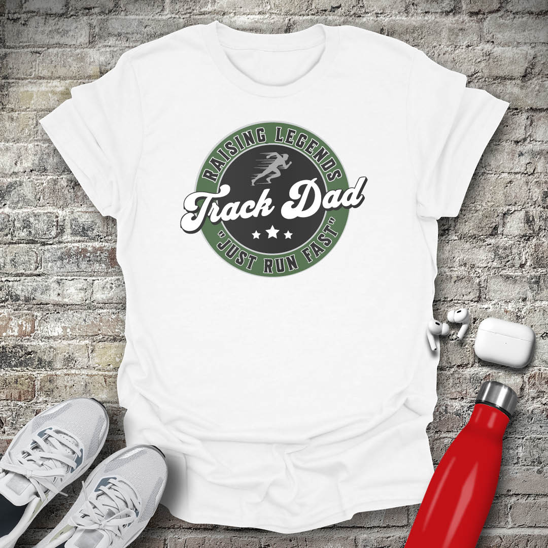 Track Dad Raising Legends T-shirt
