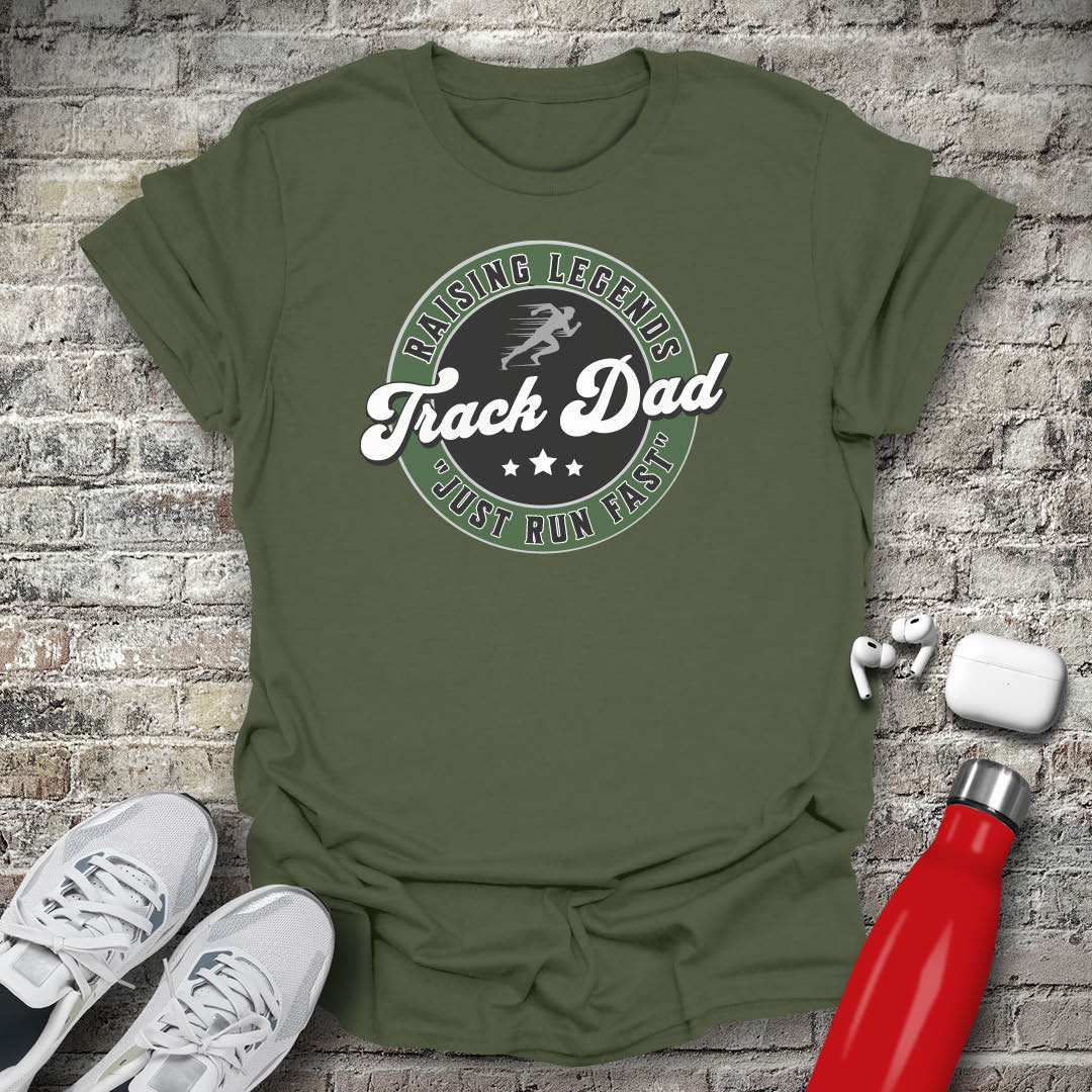Track Dad Raising Legends T-shirt