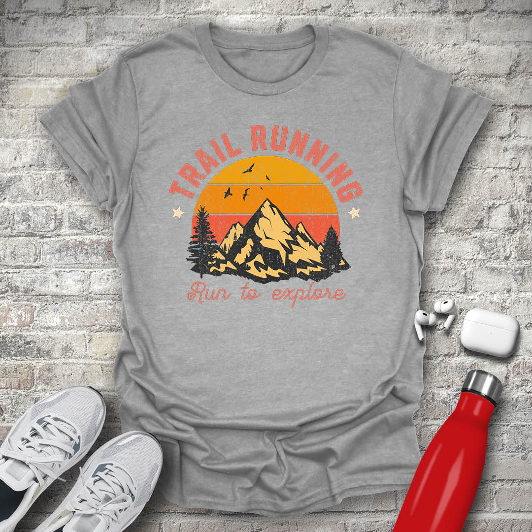 Trail Running Run To Explore 2 T-shirt