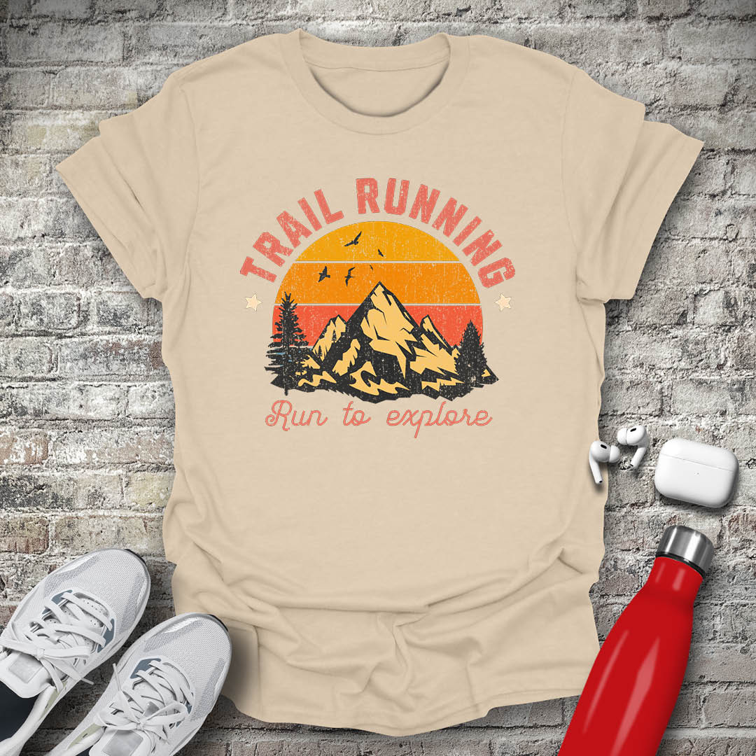 Trail Running Run To Explore 2 T-shirt