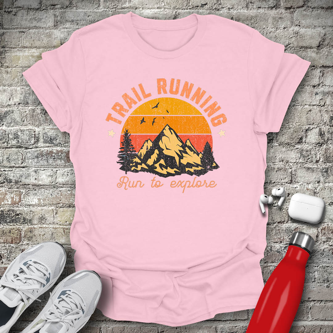 Trail Running Run To Explore 2 T-shirt