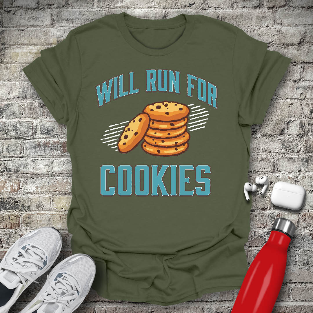 Will Run For Cookies T-shirt