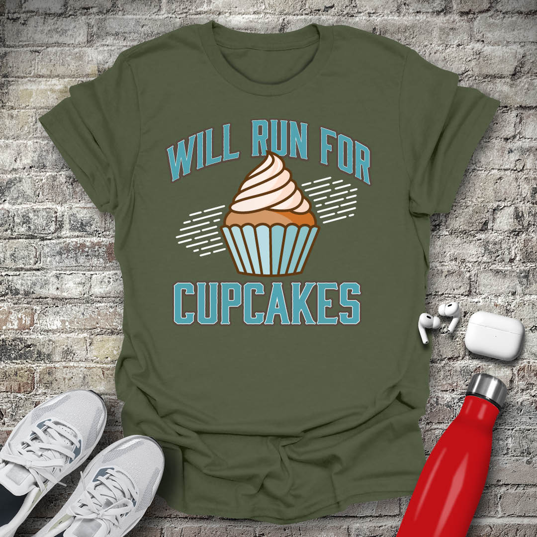 Will Run For Cupcakes T-shirt