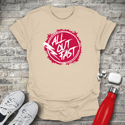All Out Fast T-shirt