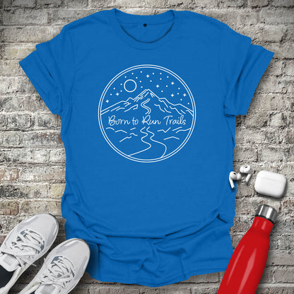 Born To Run Trails T-shirt