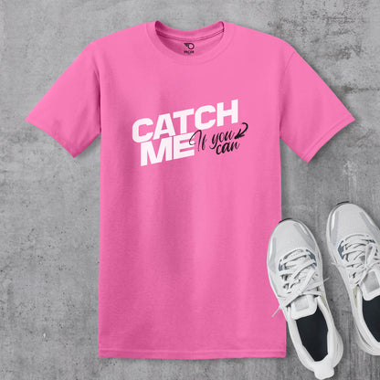 Catch Me If You Can T-shirt