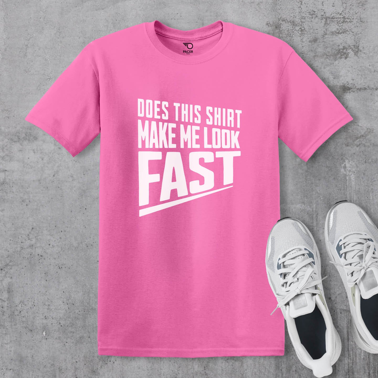 Does This Shirt Make Me Look Fast T-shirt