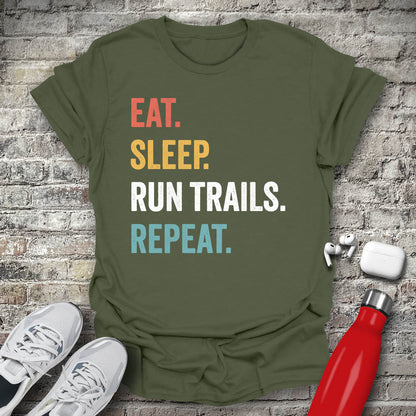 Eat Sleep Run Trails Repeat T-shirt