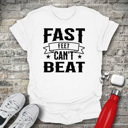 Fast Feet Cant Beat T-shirt