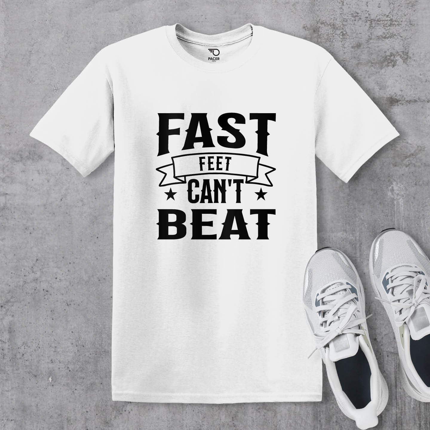 Fast Feet Cant Beat T-shirt