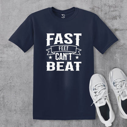 Fast Feet Cant Beat T-shirt