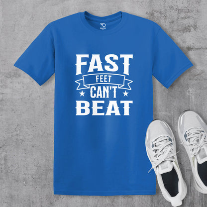 Fast Feet Cant Beat T-shirt