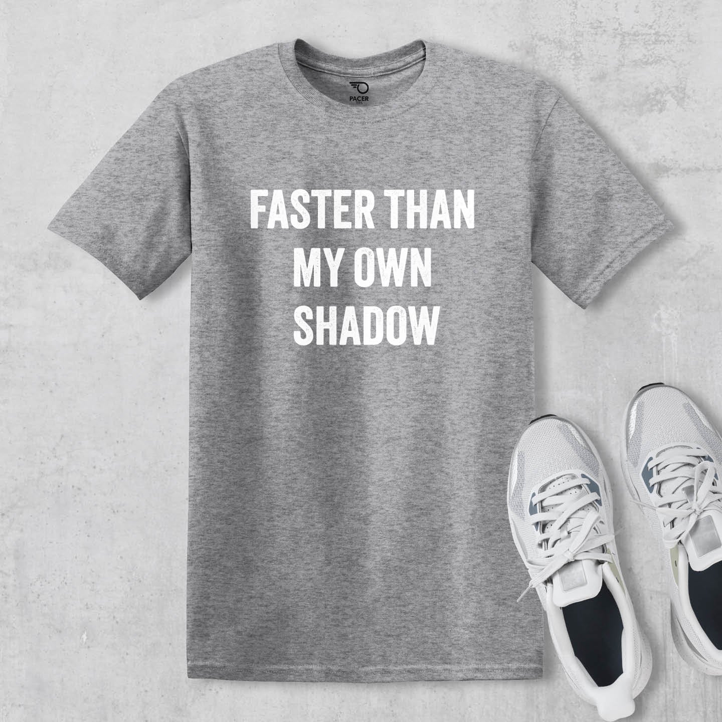 Faster Than My Own Shadow T-shirt