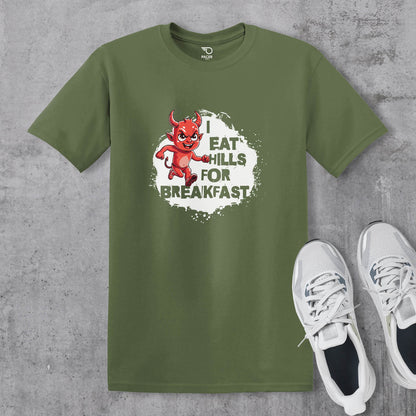 I Eat Hills for Breakfast T-shirt