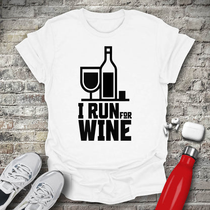 I Run For Wine T-shirt