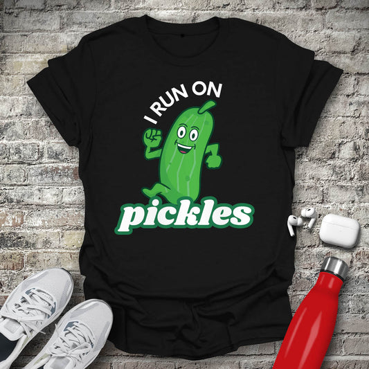 I Run on Pickles T-shirt